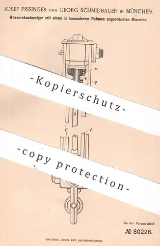 original Patent - Josef Pissinger , Georg Schmidbauer , München 1894 , Wasserstandsanzeiger | Wasserkessel , Dampfkessel
