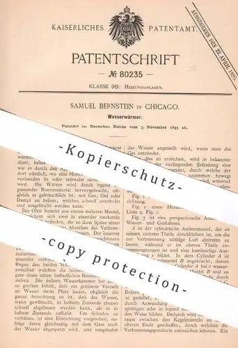 original Patent - Samuel Bernstein , Chicago , USA , 1893 , Wasserwärmer | Kessel , Boiler , Heizung , Wasser