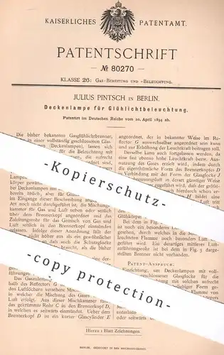 original Patent - Julius Pintsch , Berlin , 1894 , Deckenlampe für Glühlichtbeleuchtung | Brenner , Glühlampe , Lampe !