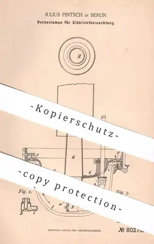 original Patent - Julius Pintsch , Berlin , 1894 , Deckenlampe für Glühlichtbeleuchtung | Brenner , Glühlampe , Lampe !