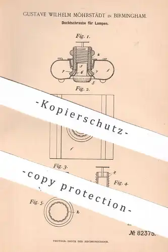 original Patent - Gustave Wilhelm Möhrstädt , Birmingham , England , 1894 , Dochtschraube für Lampen | Laterne , Öllampe