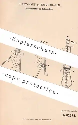 original Patent - H. Peckmann , Bremerhaven , 1894 , Schnurklemme für Rollvorhang | Vorhang , Jalousie , Fenster !!