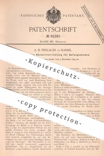 original Patent - A. B. Fehlauer , Kassel , 1894 , Abstellen einer Aufzugswinde | Aufzug , Winde , Fahrstuhl , Seilwinde