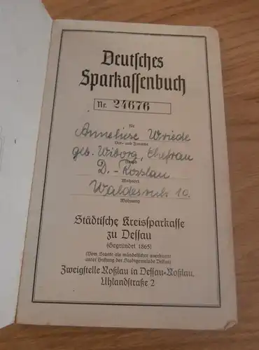 altes Sparbuch Dessau Roßlau , 1943 - 1945 , Anneliese Wriede geb. Wiborg , Sparkasse , Bank !!!