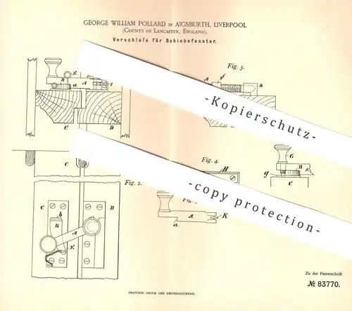 original Patent - George William Pollard , Aigsburth , Liverpool , Lancaster , England , 1894 , Fenster - Verschluss