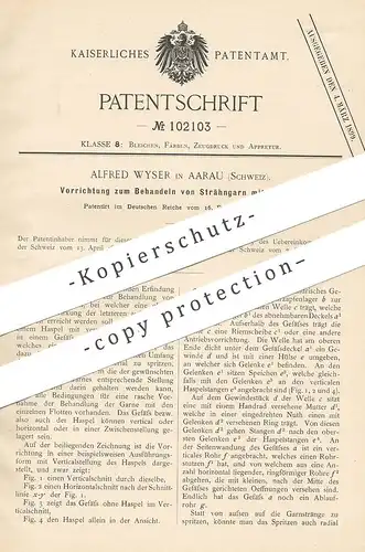 original Patent - Alfred Wyser , Aarau , Schweiz , 1897 , Behandeln von Strähngarn mit Flotten | Garn , Wolle , Zwirn !