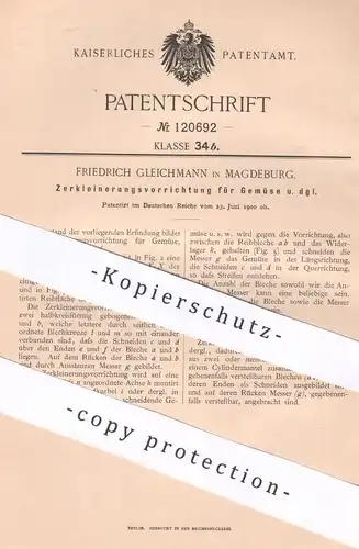 original Patent - Friedrich Gleichmann , Magdeburg , 1900 , Zerkleinern von Gemüse , Brot , Fleisch | Reibe , Messer