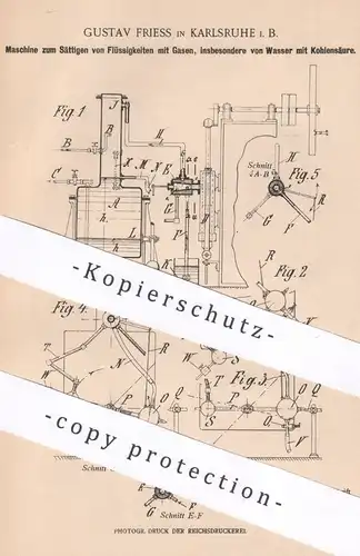 original Patent - Gustav Friess , Karlsruhe , 1899 , Sättigen von Flüssigkeiten mit Gas | Wasser mit Kohlensäure !!!