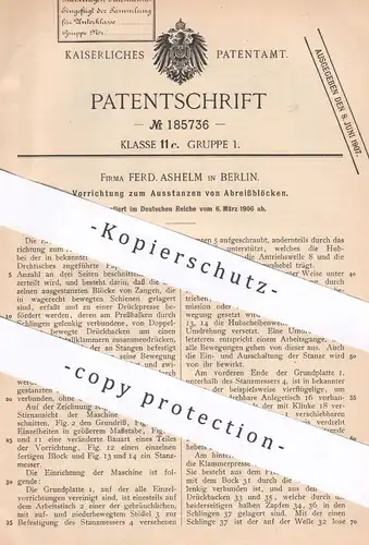 original Patent - Ferd. Ashelm , Berlin , 1906 , Ausstanzen von Abreißblock | Papier , Heft | Presse Stanzen Druckpresse