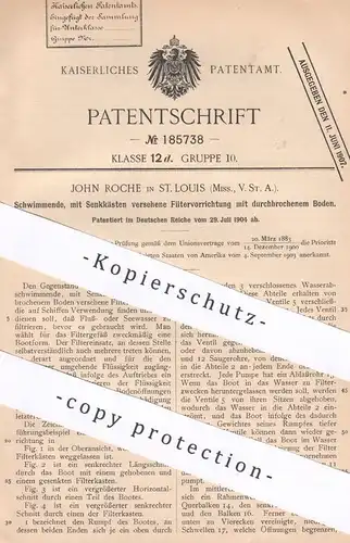 original Patent - John Roche , St. Louis , USA , 1904 , Schwimmende Filtervorrichtung | Filter | Schiff , Schiffe , Boot