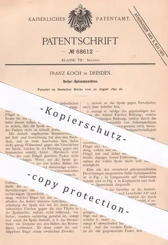 original Patent - Franz Koch , Dresden , 1892 , Seiler - Spinnmaschine | Seilerei , Seil , Tau , Strick | Spinnen