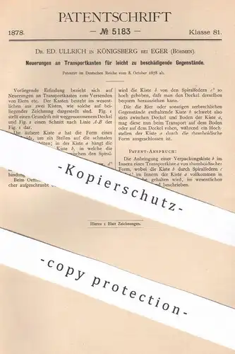 original Patent - Dr. Ed. Ullrich , Königsberg / Eger / Böhmen , 1878 , Transportkasten | Kiste , Verpackung , Transport