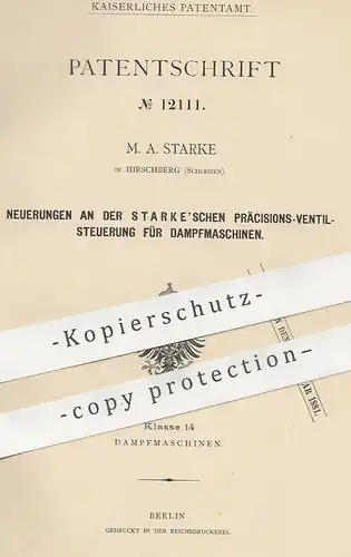 original Patent - M. A. Starke , Hirschberg , Schlesien , 1880 , Ventilsteuerung für Dampfmaschinen | Starke | Motor !