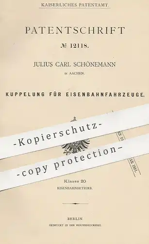 original Patent - Julius Carl Schönemann , Aachen , 1880 , Kupplung für Eisenbahnfahrzeuge | Eisenbahn , Bahn !!