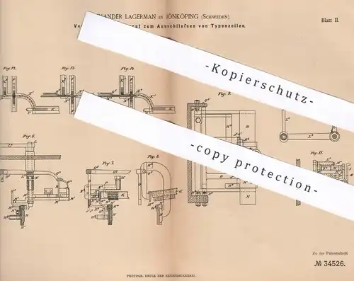 original Patent - Alexander Lagerman , Jönköping , Schweden , 1885 , Ausschließen von Typenzeilen | Druck , Setzer !!!