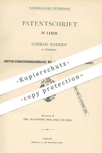 original Patent - Conrad Schmidt , Nürnberg , 1879 , Hopfen - Konservierungsbüchse | Dose , Konservieren , Bier , Büchse