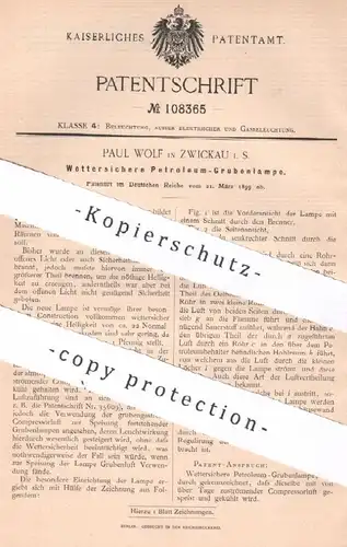 original Patent - Paul Wolf , Zwickau , 1899 , Wettersichere Petroleum - Grubenlampe | Lampe , Laterne , Öllampe