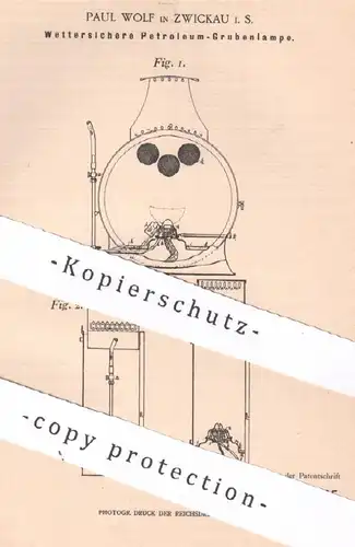 original Patent - Paul Wolf , Zwickau , 1899 , Wettersichere Petroleum - Grubenlampe | Lampe , Laterne , Öllampe