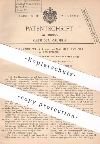 original Patent - Alexanderwerk A. von der Nahmer AG , Remscheid , 1906 , Maschine zum Schneiden von Fleischwaren !!