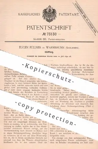 original Patent - Eugen Füllner , Warmbrunn , Schlesien , 1892 , Stofffang | Stoff , Papier , Cellulose | Papierfabrik