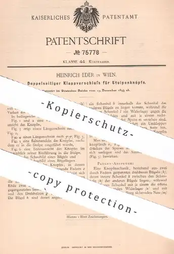 original Patent - Heinrich Eder , Wien , Österreich , 1893 , Verschluss für Stulpenknöpfe | Knopf , Knöpfe | Schneider