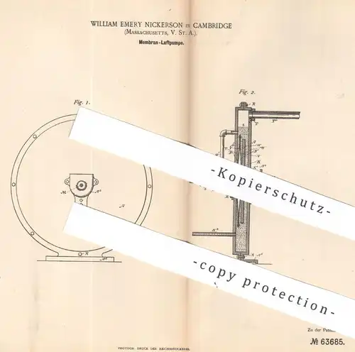 original Patent - William Emery Nickerson , Cambridge , Massachusetts , USA , 1891 , Membran - Luftpumpe | Luft - Pumpe