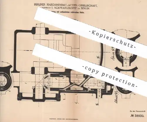 original Patent - Berliner Maschinenbau AG | L. Schwartzkopff | Berlin | 1886 | Steuerung mit Hahn | Dampfmaschine