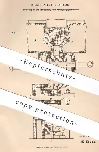 original Patent - Julius Fahdt , Dresden , 1887 , Herst. von Pressglas | Glas , Presse , Pressen | Hohlglas , Gläser