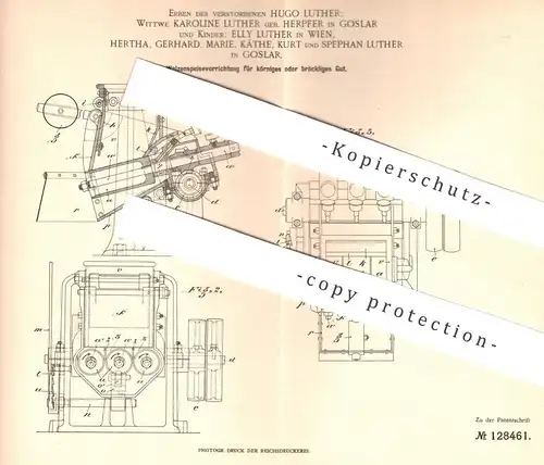 original Patent - Erben v. Hugo Luther : Karoline Luther / Herpfer & Kinder , Goslar | Walzeneinspeisung | Walze , Mühle