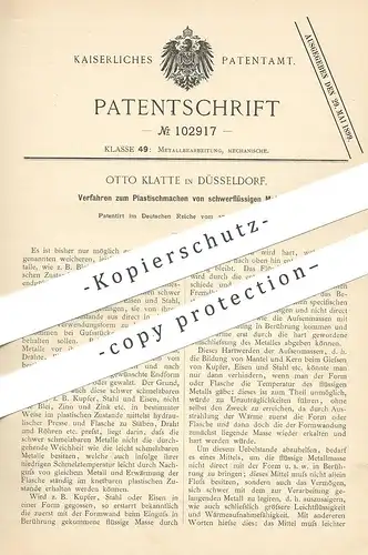 original Patent - Otto Klatte , Düsseldorf 1897 , Plastischmachen v. schwerflüssigem Metall | Blei , Zinn , Zink , Eisen