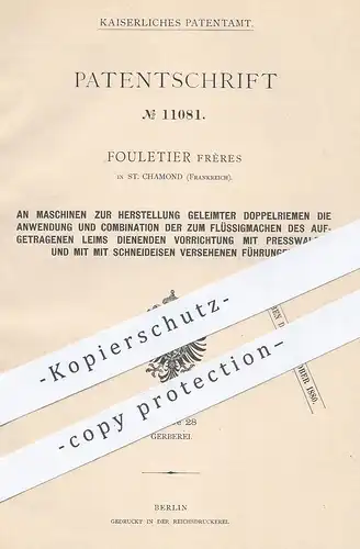 original Patent - Fouletier Frères , St. Chamond , Frankreich , 1880 , Herstellung geleimter Doppelriemen | Leder Gerben