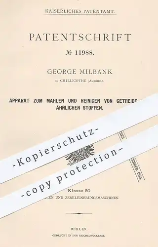 original Patent - George Milbank , Chillicothe , USA , 1880 , Mahlen u. Reinigen von Getreide | Mühle , Müller , Mehl !