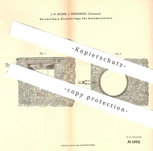 original Patent - J. W. Rühne , Fredericia , Dänemark , 1878 , Einsatzringe für Kochherd | Herd , Ofen , Backofen , Koch