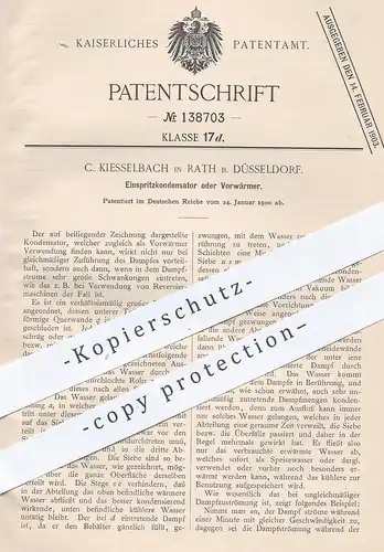 original Patent - C. Kiesselbach , Rath / Düsseldorf , 1900 , Einspritzkondensator oder Vorwärmer | Kondensator , Dampf