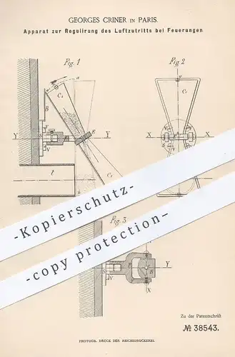 original Patent - Georges Criner , Paris , 1886 , Regulierung der Luftzufuhr bei Feuerungen | Feuerung , Ofen , Heizung