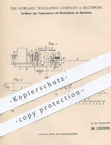 original Patent - The Rowland Telegraphic Company , Baltimore  1901 , Telegraphie per Wechselstrom als Ruhestrom | Strom