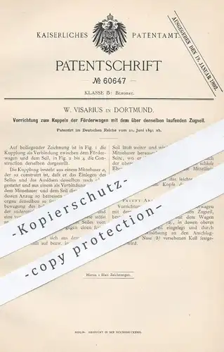 original Patent - W. Visarius , Dortmund , 1891 , Kupplung an Förderwagen | Bergbau , Bergarbeiter , Förderung !!