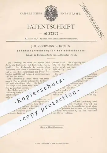 original Patent - J. H. Knickmann , Bremen , 1882 , Schmiervorrichtung für Mühlsteinbüchsen | Mühle , Mühlstein , Müller