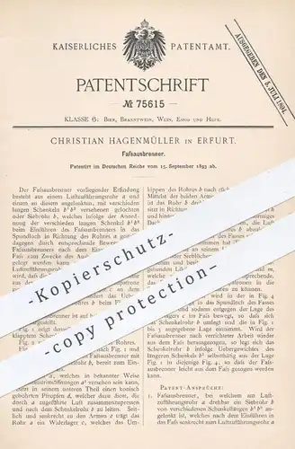 original Patent - Christian Hagenmüller , Erfurt  1893 ,  Fassausbrenner | Fass , Fässer , Bierfass , Brenner , Brauerei