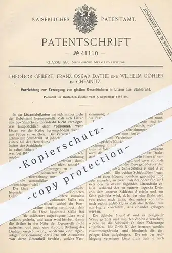 original Patent - Th. Geilert, Franz Oskar Dathe , Wilh. Göhler , Chemnitz , 1886 , Oesenlöcher in Litzen aus Stahldraht