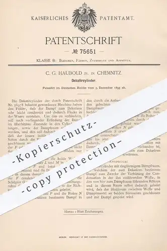 original Patent - C. G. Haubold , Chemnitz , 1893 , Dekatierzylinder | Dekatieren | Veredeln von Stoff , Textilien !!!