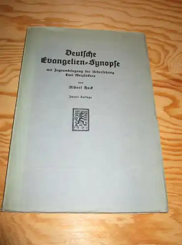Deutsche Evangelien Synopse 1928 , Wingen b. Lembach , Carl Weizsäcker , Tübingen , Albert Huck , 150 Seiten , Religion