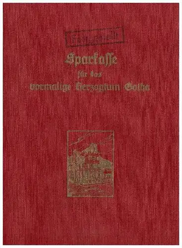 Sparbuch der Sparkasse in Gotha , 1937 - 1944 , Emilia Piehler , Bank !!!
