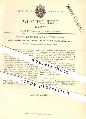 original Patent - Alexander Probst in Dramstadt , 1883 , Luftregulierung für Wohnräume , Lüftung , Gebläse , Luft !!!