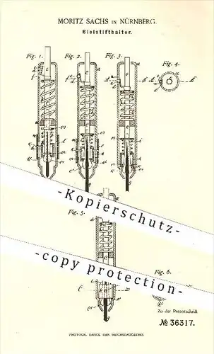 original Patent - Moritz Sachs , Nürnberg , 1886 , Bleistifthalter , Bleistift , Stift , Stifte , Zeichnen , Schreiben !