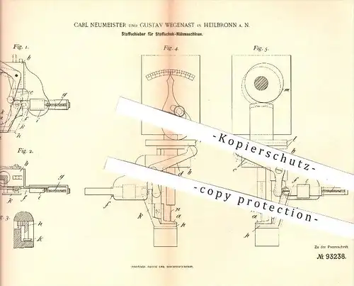 original Patent - C. Neumeister , G. Wegenast / Heilbronn , 1896 , Stoffschieber für Stoffschuh - Nähmaschinen , Stoff !