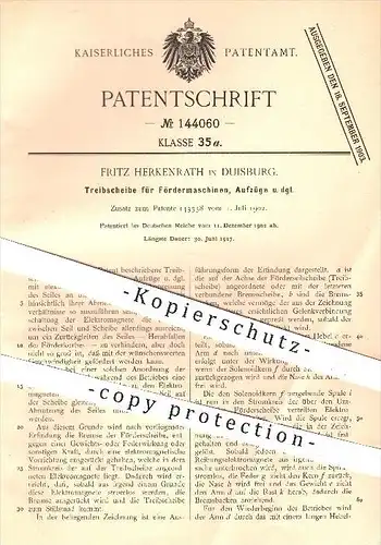 original Patent - Fritz Herkenrath in Duisburg , 1902 , Treibscheibe für Fördermaschinen , Aufzüge , Aufzug , Seilzug
