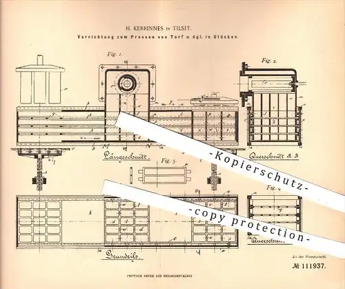 original Patent - H. Kerrinnes in Tilsit , 1898 , Pressen von Torf in Stücken , Presse , Formen , Torfmasse !!!