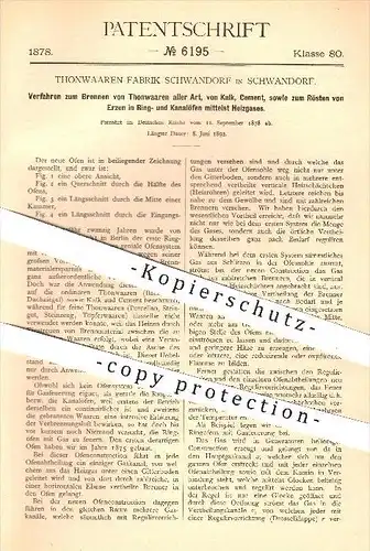 original Patent - Tonwaren - Fabrik Schwandorf , 1878 , Brennen von Tonwaren , Rösten von Erzen mittels Heizgas , Ofen !