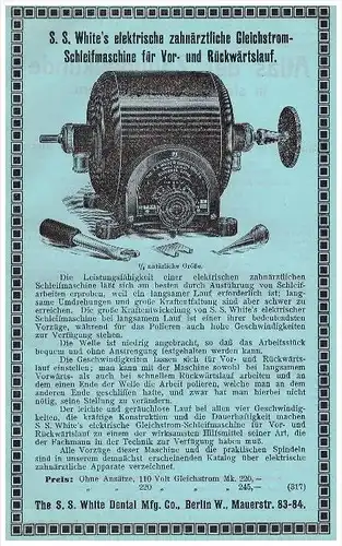 original Werbung - 1913 - S.S. White in Berlin , Schleifmaschine für Zahnarzt , Stomatologe , Zähne , Dental !!